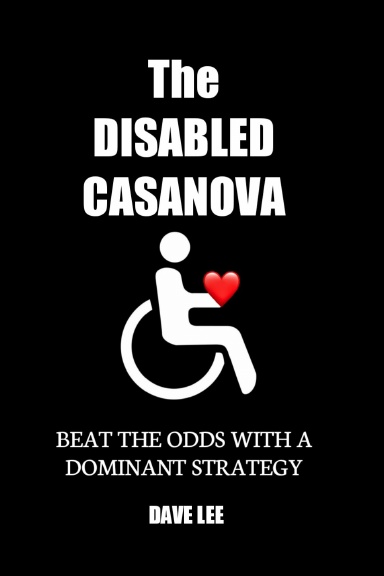 THE DISABLED CASANOVA