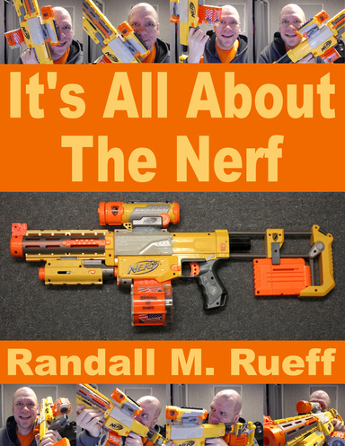 It's All About The Nerf