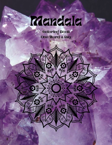 Mandala - Coloring Book. One Word a Day