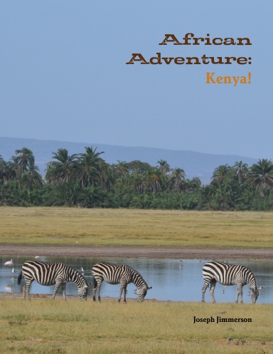 African Adventure: Kenya!