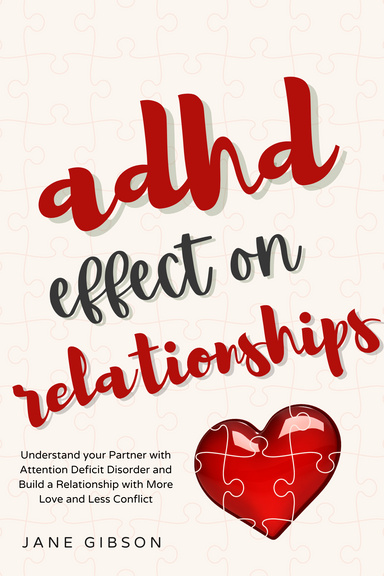 ADHD Effect on Relationships