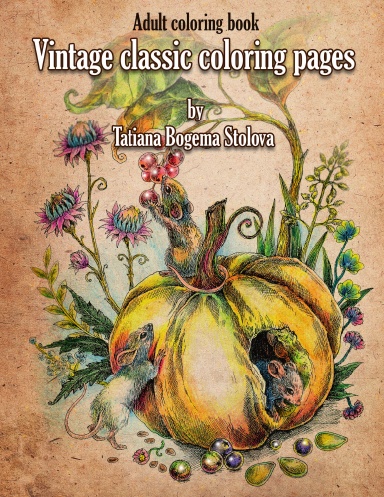 Vintage Classic Coloring Pages: Adult Coloring Book, Coil Bound Edition