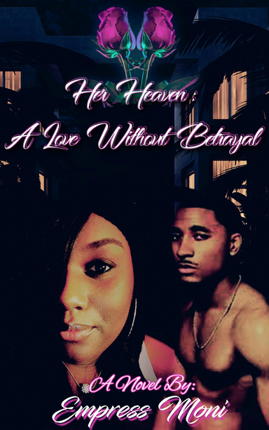 Her Heaven: A Love Without Betrayal