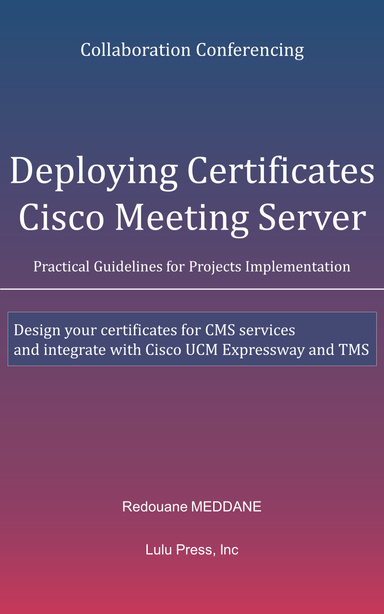 Deploying Certificates Cisco Meeting Server