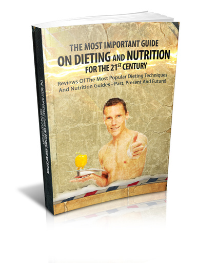 Dieting And Nutrition For the 21st Century Volume 1