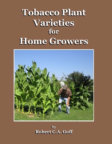 Tobacco Plant Varieties for Home Growers