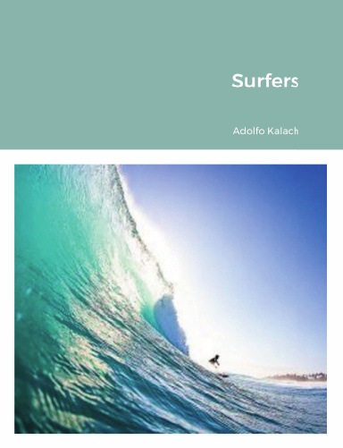Surfers