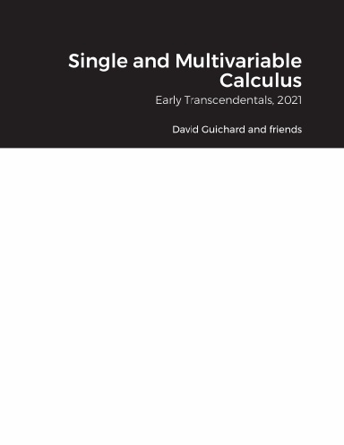 Single and Multivariable Calculus, 2021.07.12