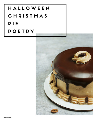 Halloween Christmas Pie Poetry