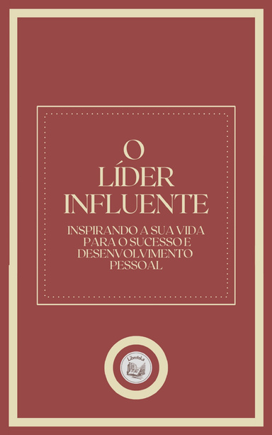 O  LÍDER INFLUENTE