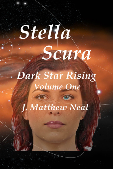 Stella Scura Dark Star Rising Volume One