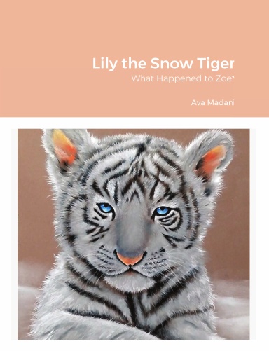Lily the Snow Tiger