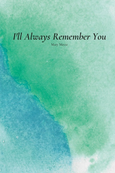 I'll Always Remember You