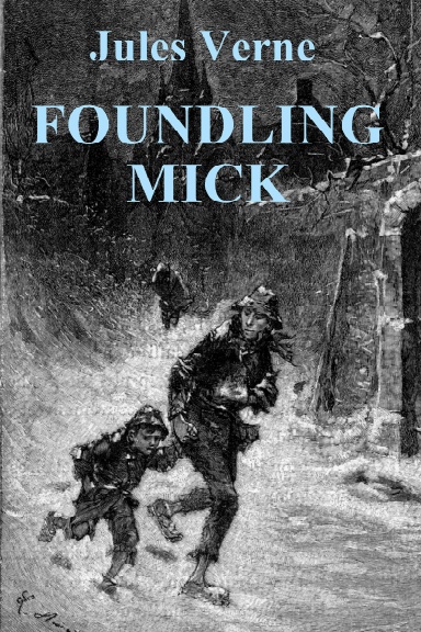 Foundling Mick