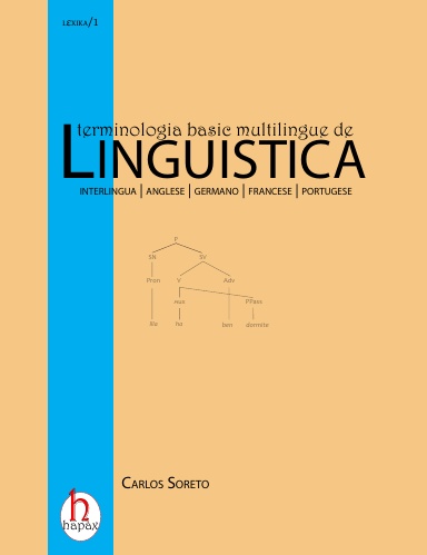 Terminologia basic multilingue de linguistica: interlingua, anglese, germano, francese e portugese