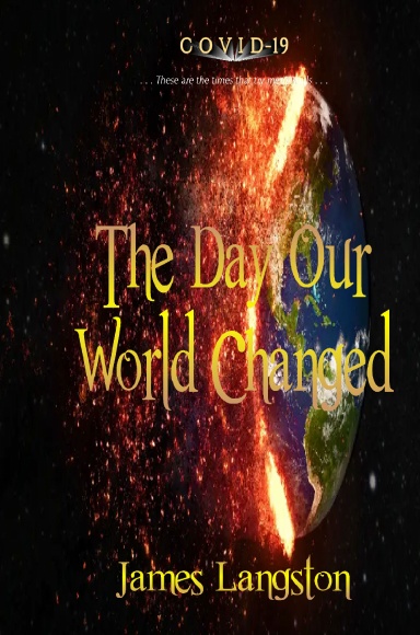 The Day Our World Changed