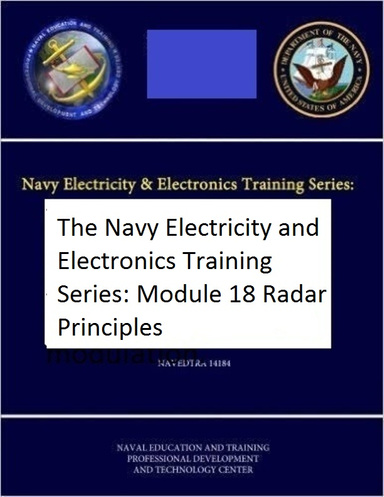 The Navy Electricity and Electronics Training Series: Module 18 Radar Principles