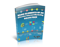 Basic Elements Of an Effective Internet Marketing Sales Page