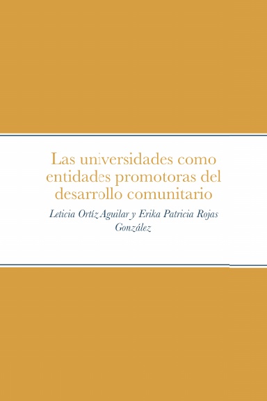 Las universidades como entidades promotoras del desarrollo comunitario