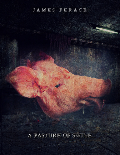 A Pasture of Swine