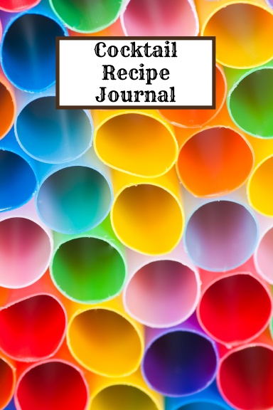 Cocktail Recipe Journal