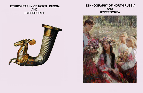 ETHNOGRAPHY OF NORTH RUSSIA AND HYPERBOREA