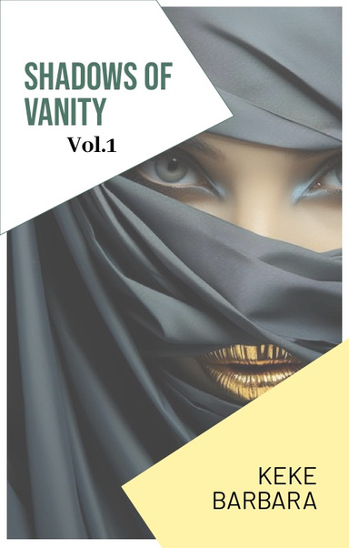 Shadows of Vanity