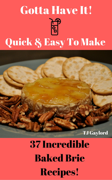 37 Incredible Baked Brie Recipes