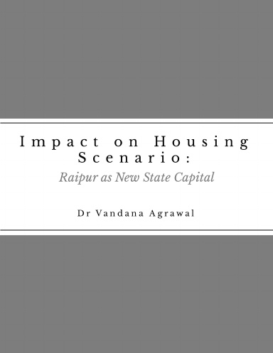 Impact on Housing Scenario: