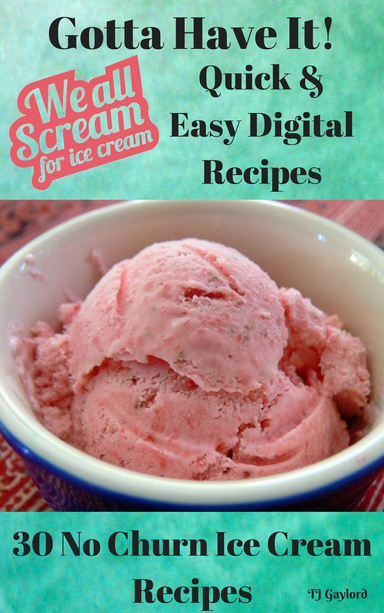 30 No Churn Ice Cream Recipes Ebook