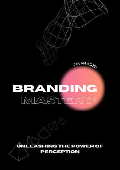 Branding Mastery: