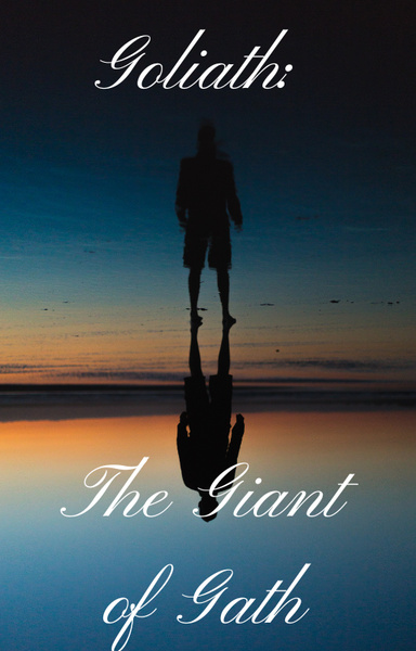 Goliath: The Giant of Gath