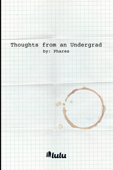 Thoughts from an Undergrad