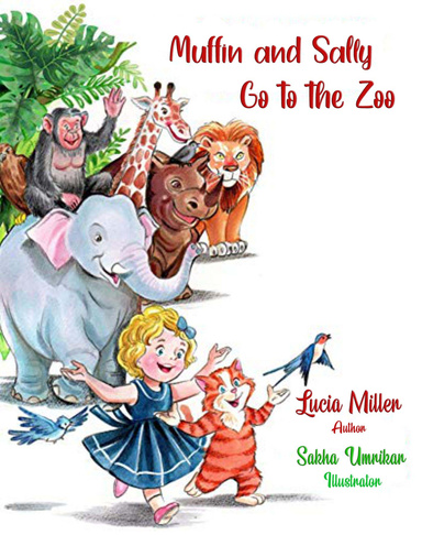 Muffin and Sally Go to the Zoo : A Delightful Journey of Friendship and Discovery