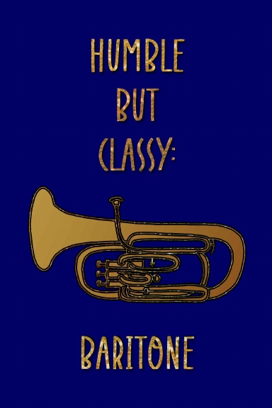 Baritone Journal: Lined Notebook for Baritone Enthusiasts