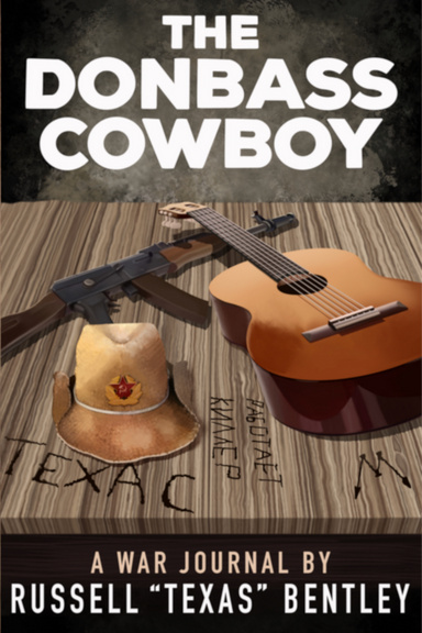 The Donbass Cowboy