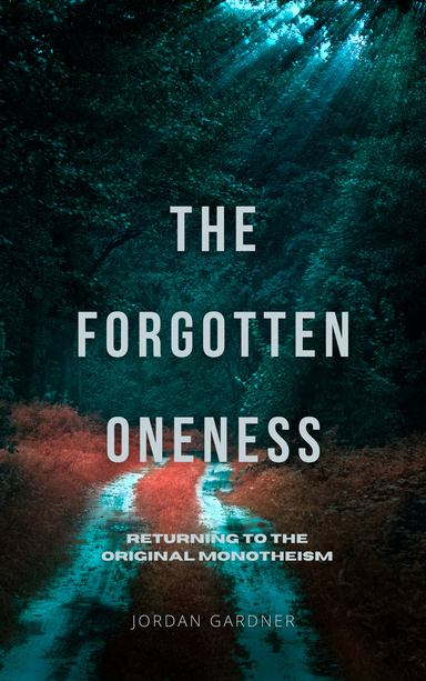 The Forgotten Oneness