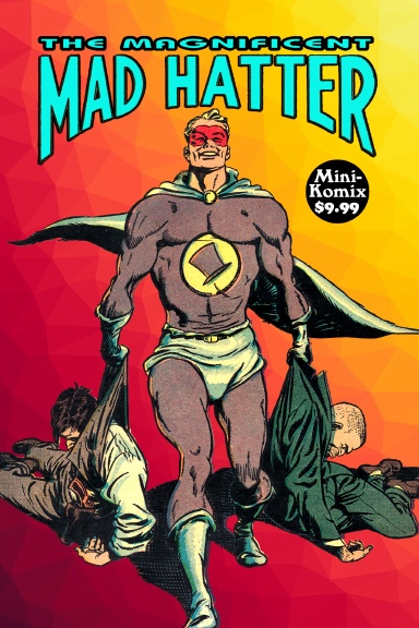 The Magnificent Mad Hatter