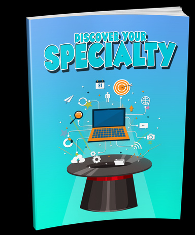 Discover your specialty