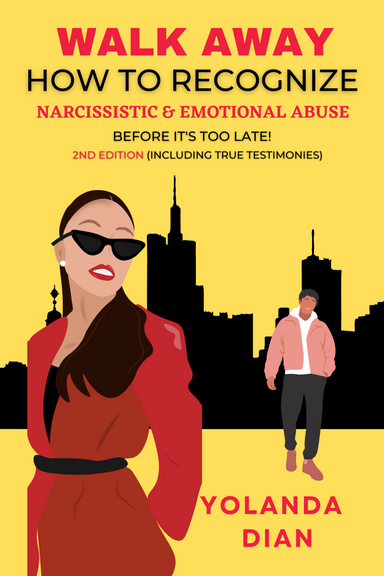 Walk Away - How to Recognize Narcissistic and Emotional Abuse