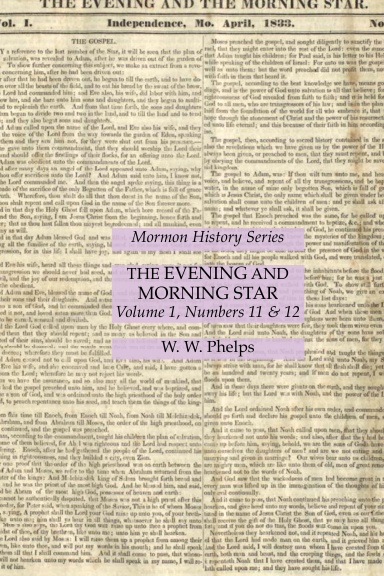 The Evening and Morning Star Volume 1, Numbers 11 & 12: Mormon History Series