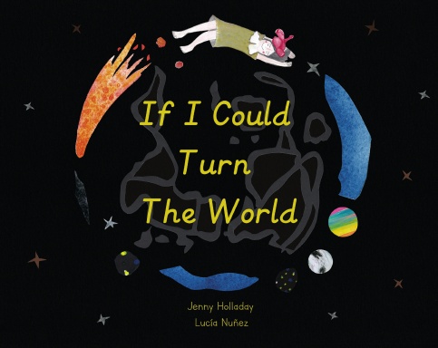 If I Could Turn The World