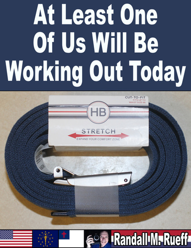 At Least One Of Us Will Be Working Out Today