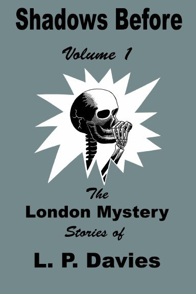 Shadows Before: The London Mystery Stories of L. P. Davies, Volume 1 TPB