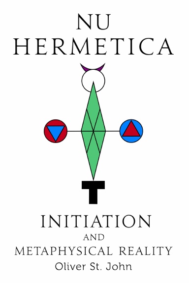 Nu Hermetica—Initiation and Metaphysical Reality