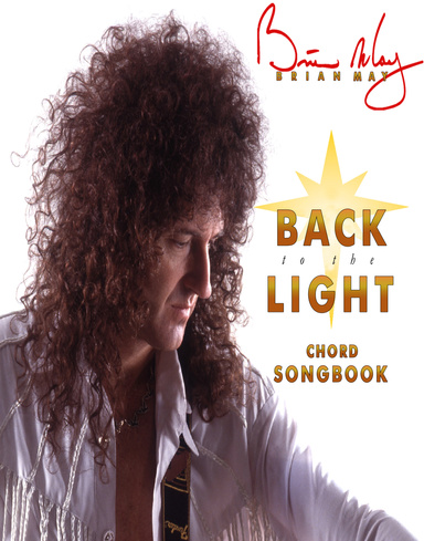 Brian May: Back To The Light Chord Songbook