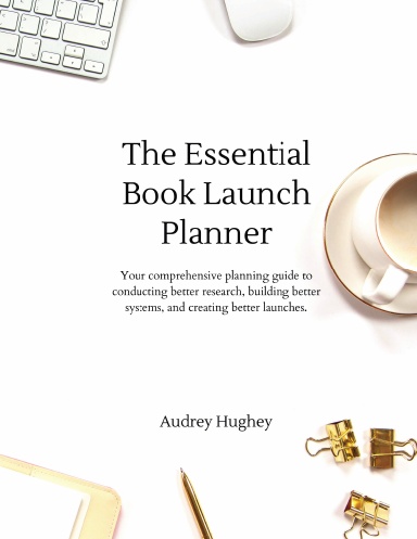 The Essential Book Launch Planner
