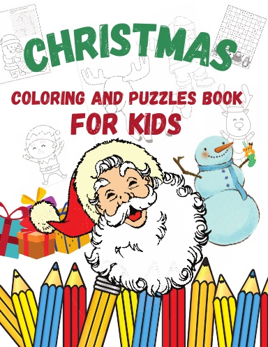 Christmas Coloring And Puzzle Book For Kids