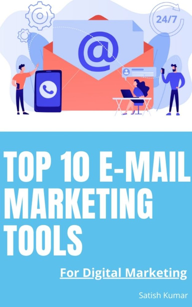 Top 10 E=Mail Marketing Tools