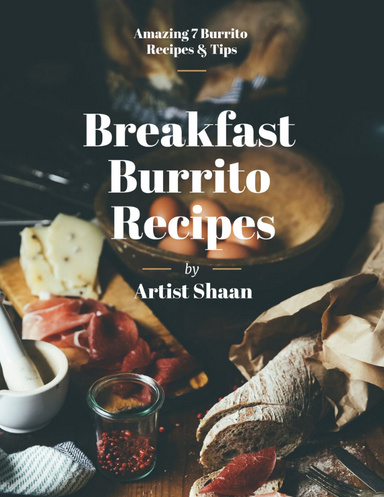 Breakfast Burrito Recipes